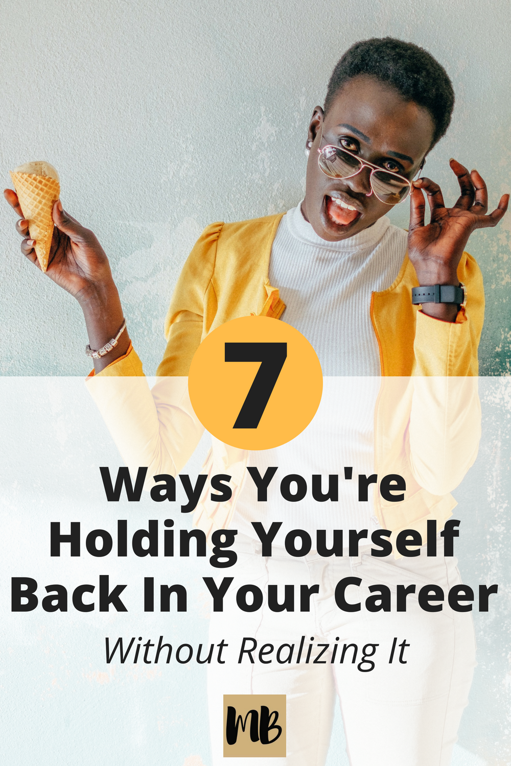 7-ways-youre-holding-yourself-back-in-your-career-millennial-boss