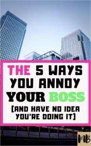 ways you annoy your boss #careeradvice #youngprofessional