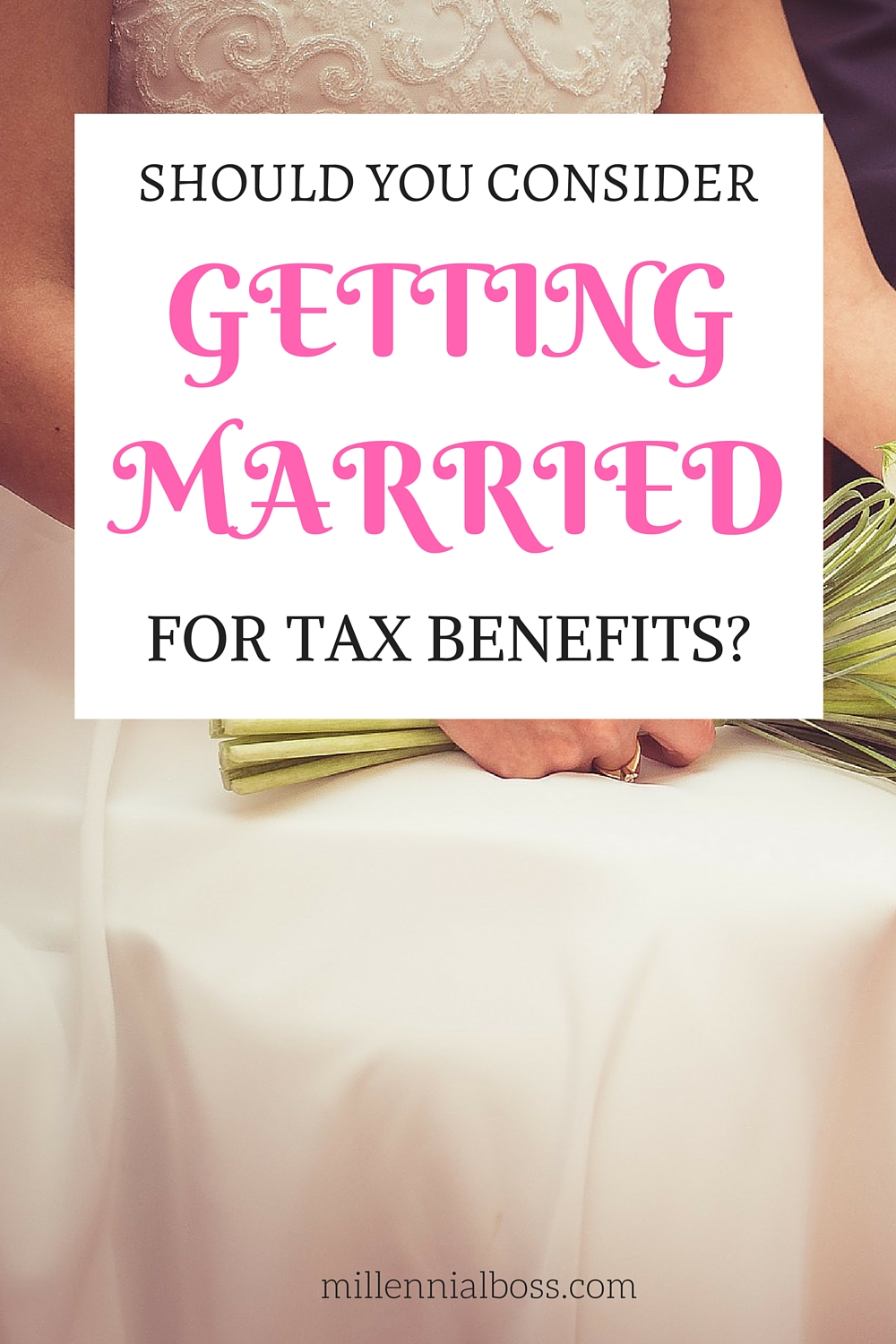 thinking-about-getting-married-for-tax-benefits