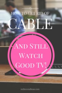 How to eliminate your cable bill