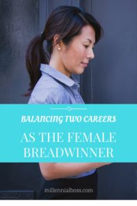 Balancing Two Careers as the Female Breadwinner