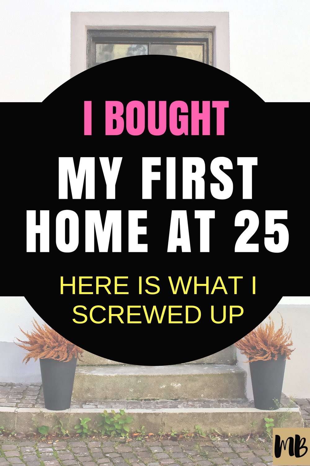 10 Lessons I Learned After I Bought My First Home #firsttimehomebuyer #homebuyingtips #homebuying #newhome