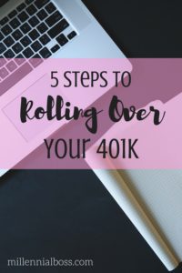 5 Steps to Rolling Over Your 401k - Super easy!!