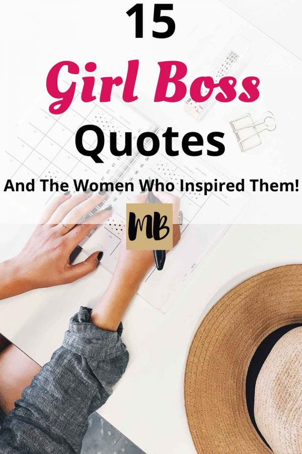 15 Girl Boss Quotes & the Girls Who Inspire Them