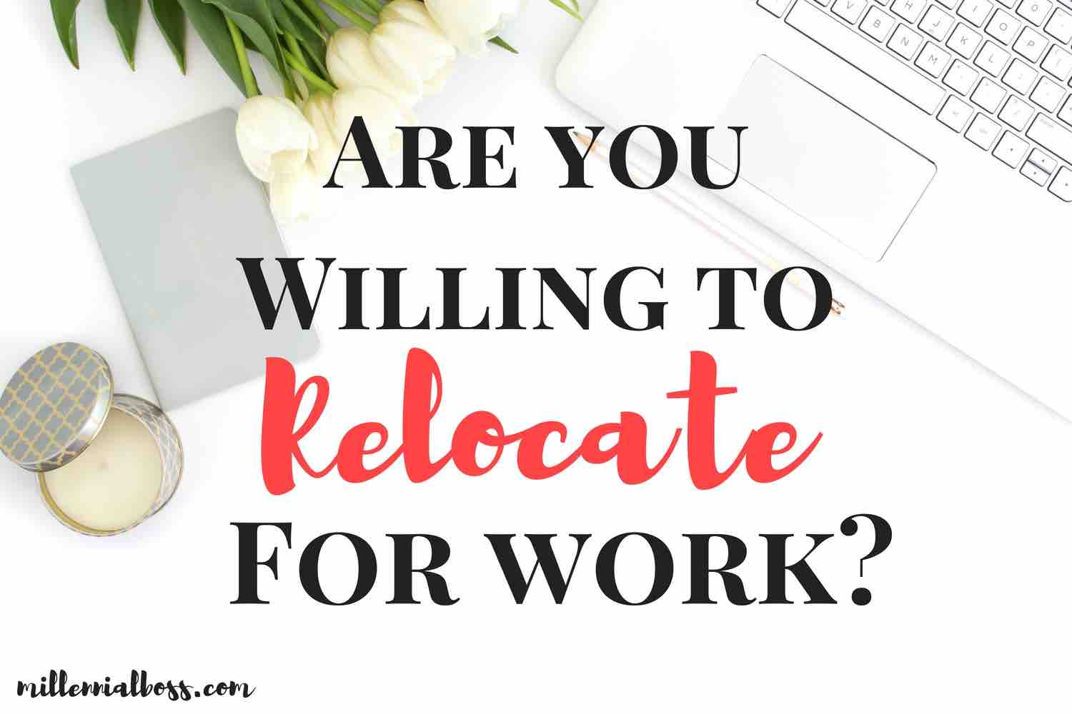 Things to Consider When Relocating For A Job