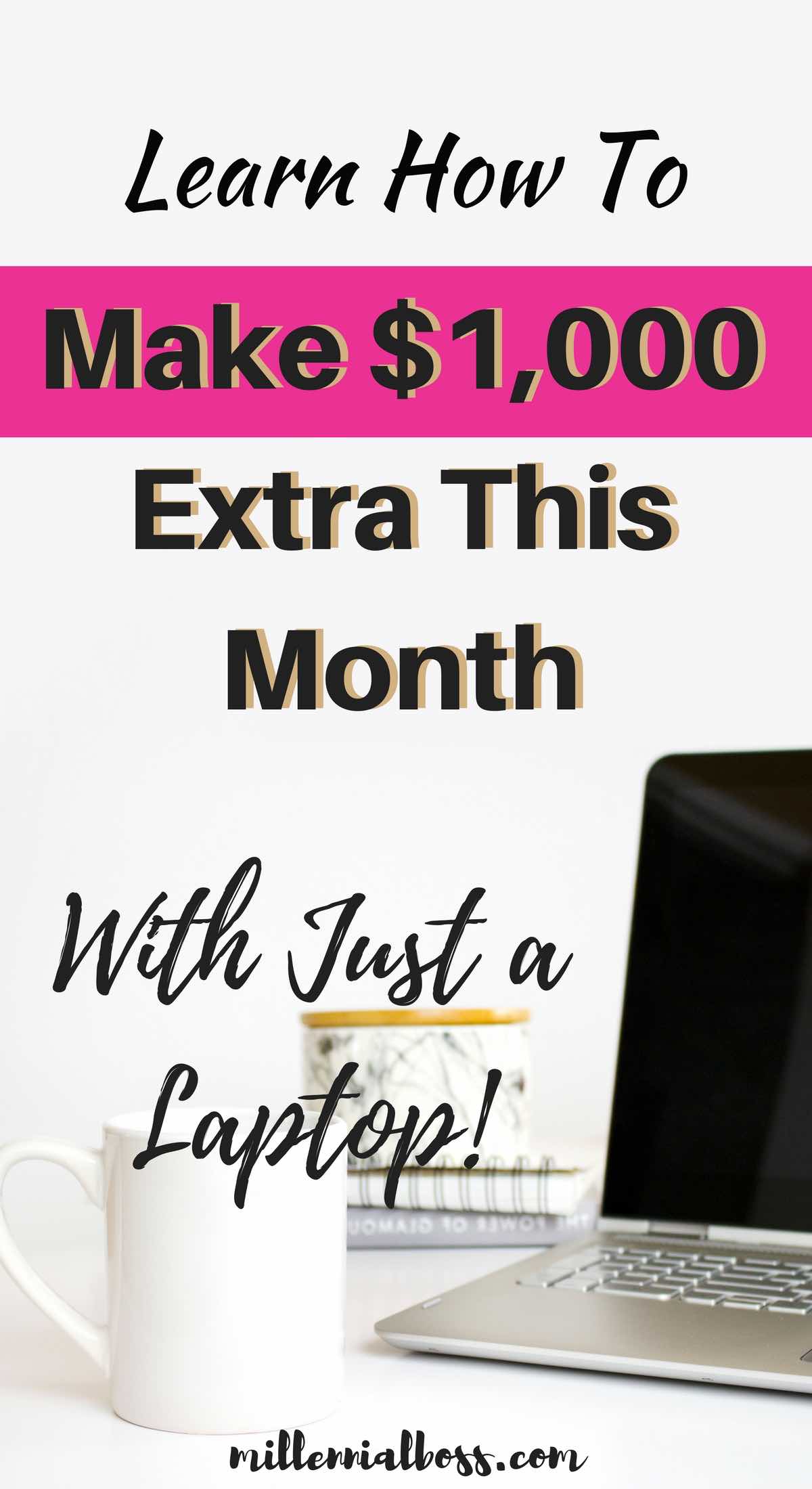 How to Make $1,000 Extra This Month - Millennial Boss