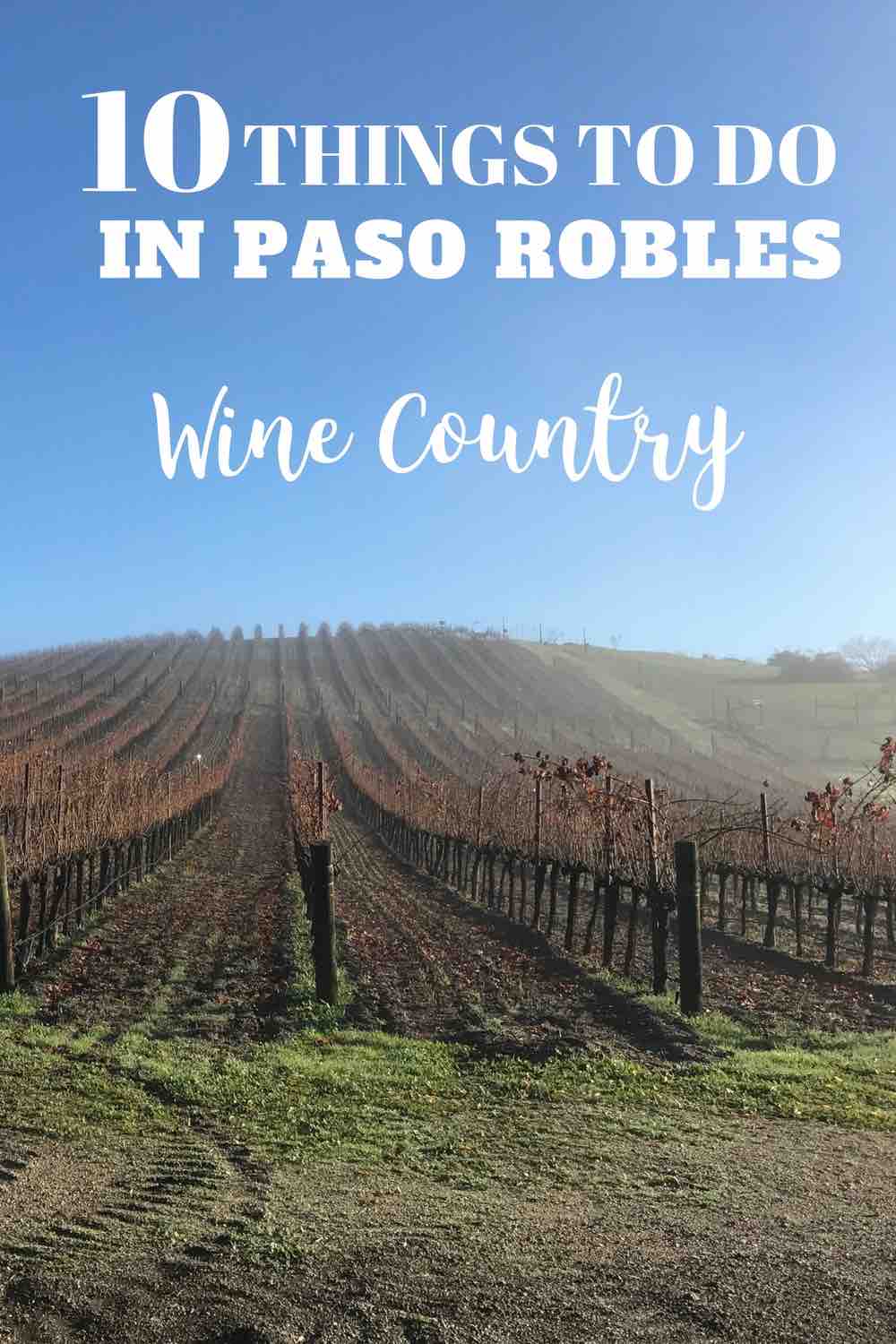 Paso Robles | Where to stay in Paso Robles | Trip Report in Paso Robles | What to do in Paso Robles