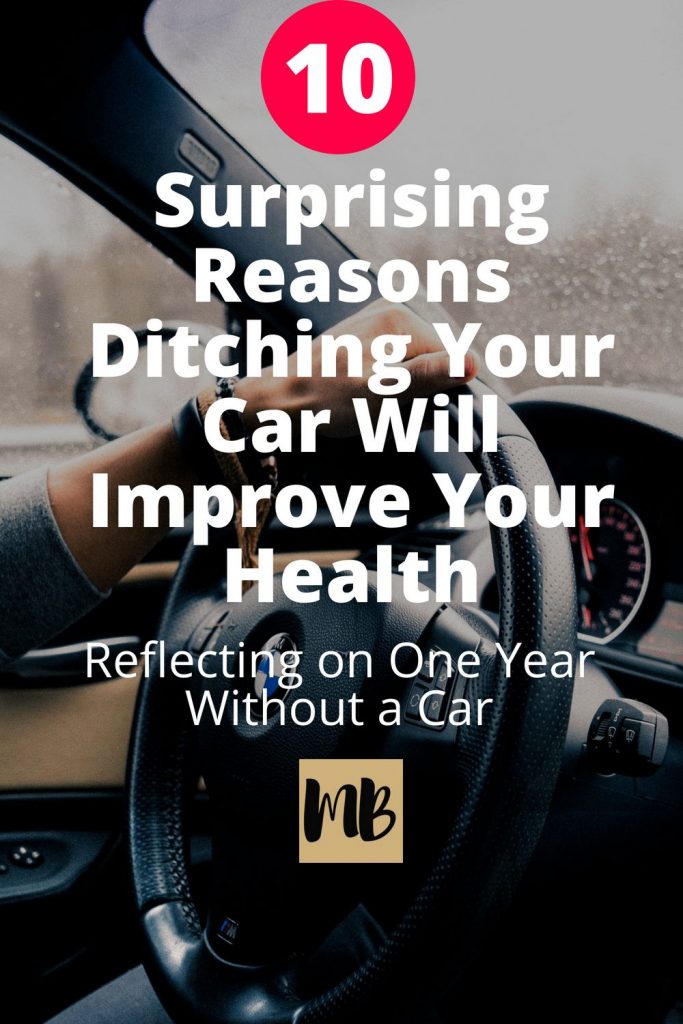 Becoming a single-car household has had some surprising and positive effects on my health and our finances. Here are the top 10 benefits I've experienced from living without a car for the past year.