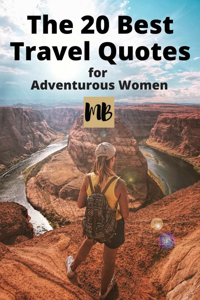 The 20 Best Travel Quotes for Adventurous Women | #wanderlust #travel #travelhacking #quotes #inspiration