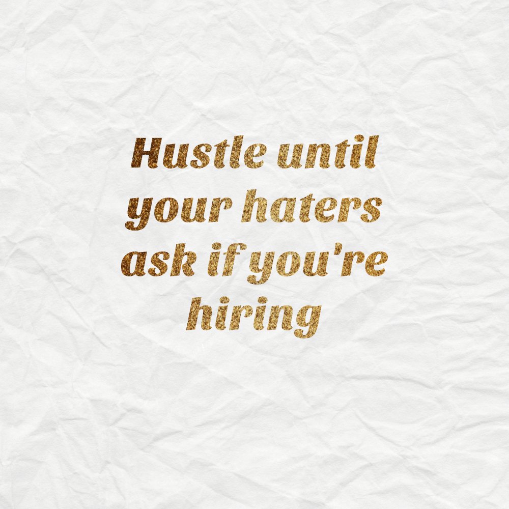 hustle quotes | quotes about hustle | quotes about working hard