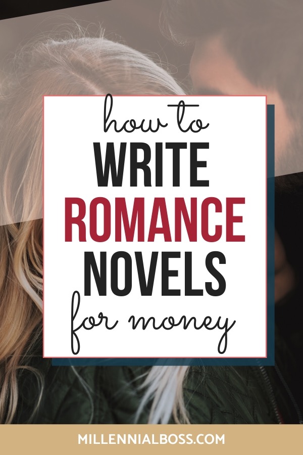 writing romance novels for money