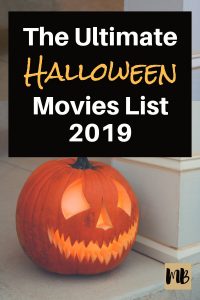 The Ultimate Halloween Movies List 2019