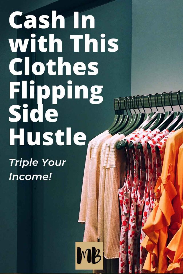 Clothes Flipping Side Hustle