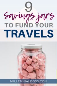 Savings jars to fund your travels