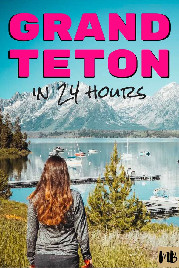 Grand Teton National Park Trip Report