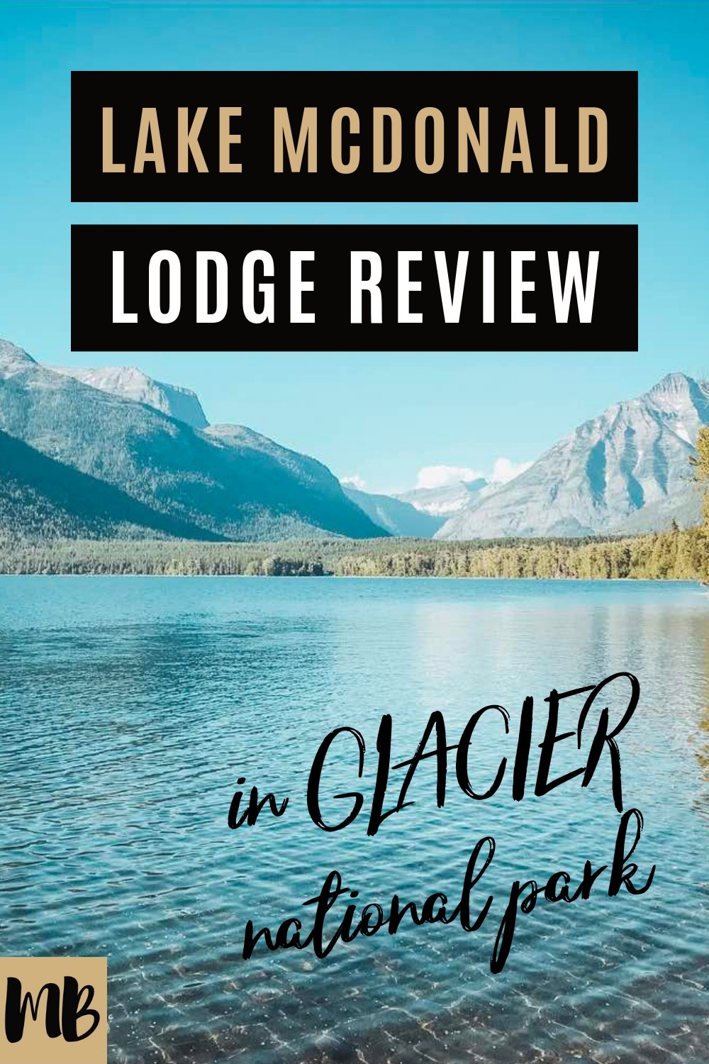 Lake McDonald Lodge Review in Glacier National Park is beautiful and an amazing place to stay in the park