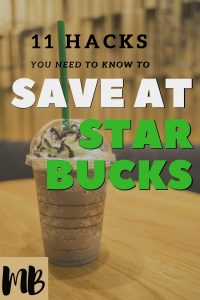 Save on Starbucks Coffee with these 11 Money Saving Starbucks Hacks