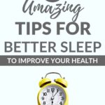 tips for better sleep to improve your health
