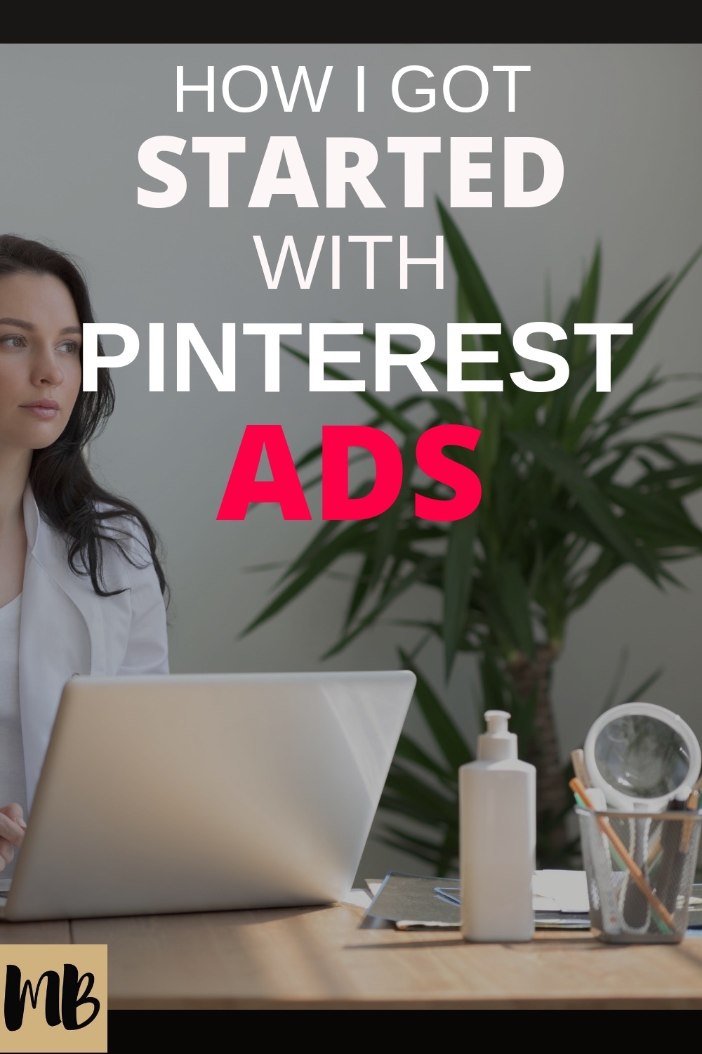 pinterest-ads - Millennial Boss