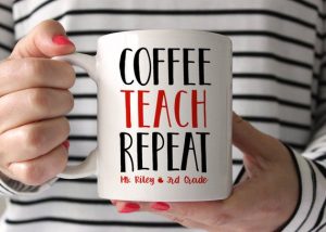 9 - Coffee Teach Repeat Personalized Mug