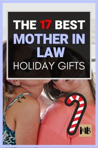 Super cute Mother-in-law gift ideas! | Gift ideas for your mother in law | Mother in Law Gifts