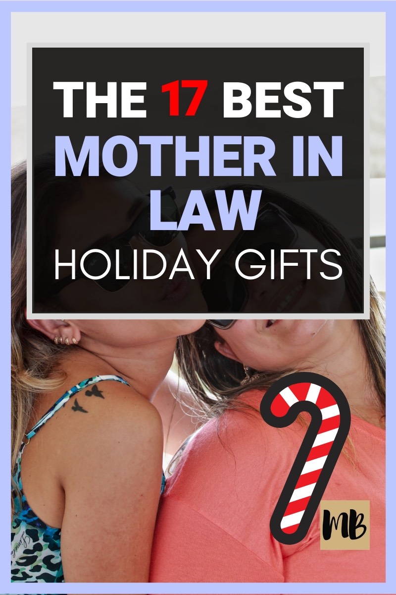 13 Best Christmas Gifts for Your Mother-In-Law