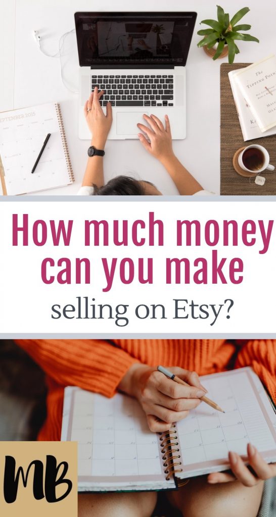 How Much Money Can You Make Selling On Etsy?