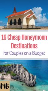 16 Cheap Honeymoon Destinations for Couples on a Budget