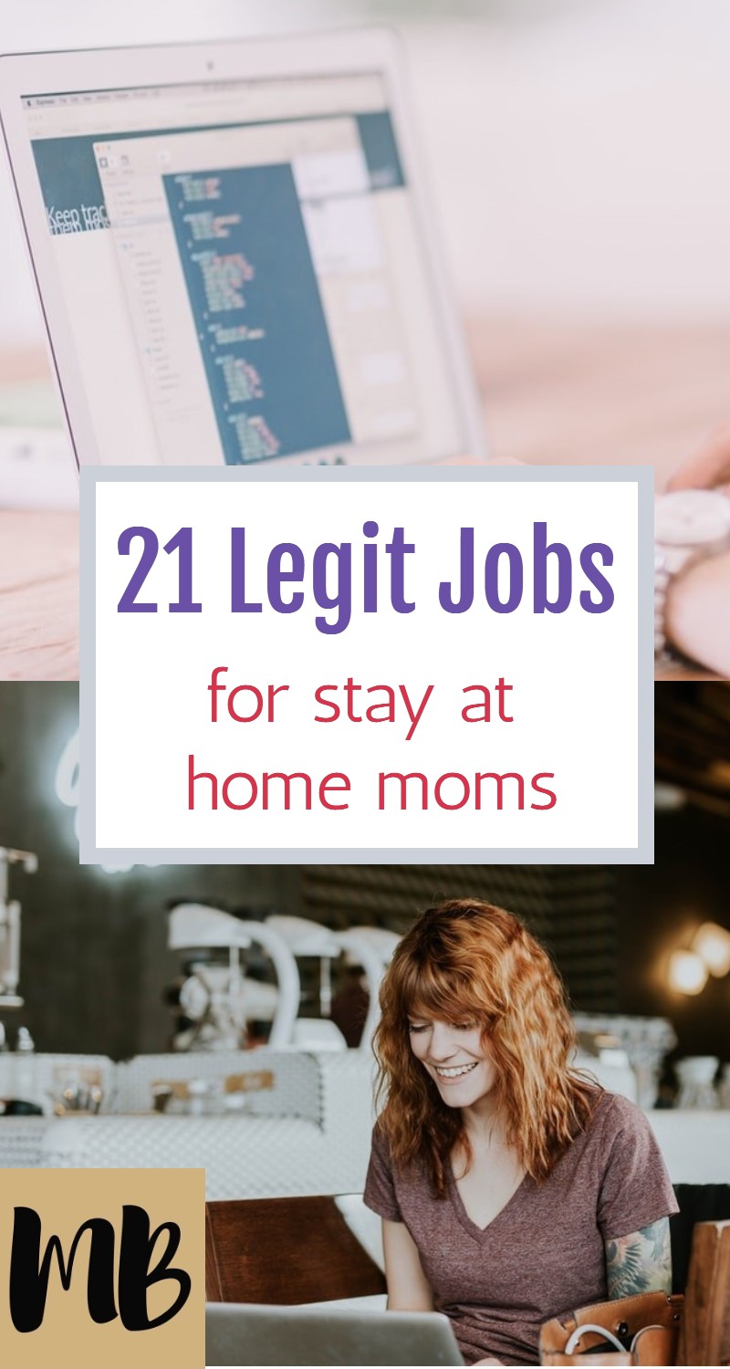 21 Legit Jobs for Stay at Home Moms