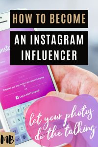 How to become an instagram influencer and the best ways to make money