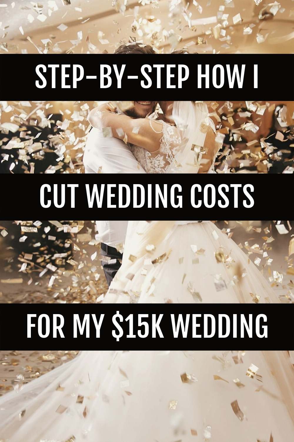 How I cut wedding costs for my $15,000 wedding
