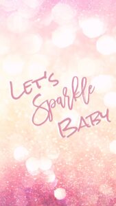 lets sparkle baby