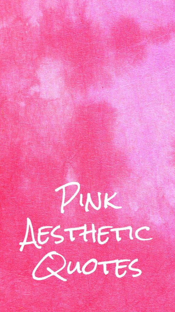 pink aesthetic quote 17