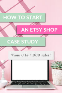 ETSY SHOP CASE STUDY